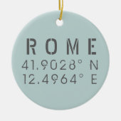 Rome Latitude en Lengtegraad  Keramisch Ornament (Voorkant)