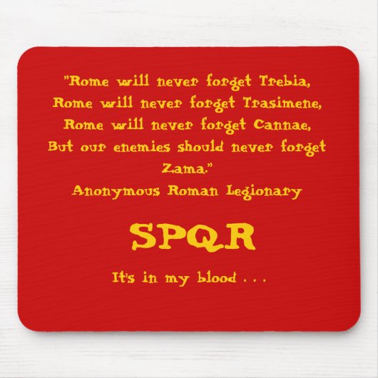 "Rome zal nooit vergeten. . .", Mousepad, Red Muismat (Voorkant)