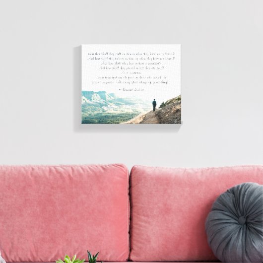 Romeinen 10:14-15 Hoe zullen ze hem dan bellen? Canvas Afdruk (Insitu (Woonkamer))