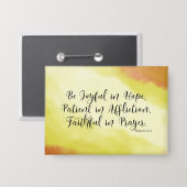 Romeinen 12:12 Wees blij met hoop Christelijke Bij Button (Voorkant / Achterkant)