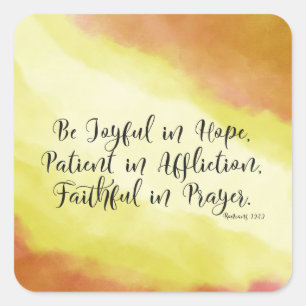 Romeinen 12:12 Wees blij met hoop Christelijke Bij Vierkante Sticker