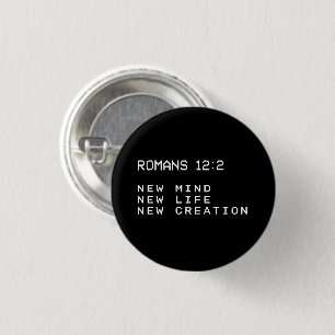 Romeinen 12:2 Nieuwe Geest Leven Creatie Minimalis Ronde Button 3,2 Cm