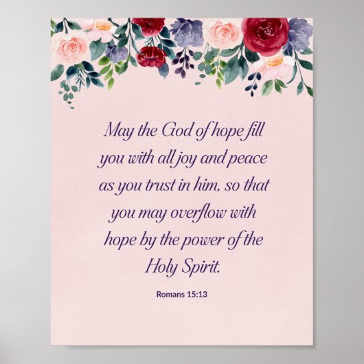 Romeinen 15:13 Christelijk Bijbelvers Bloemenkunst Poster (Voorkant)