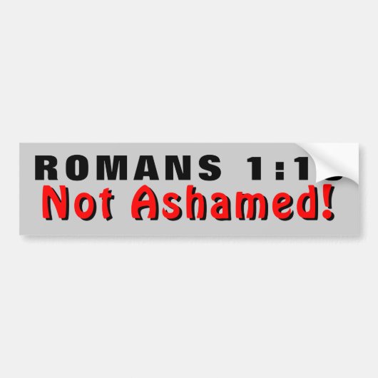 Romeinen 1:16 Niet Ashamed Red en Black Bumpersticker (Voorkant)