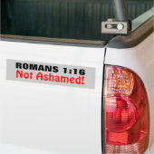 Romeinen 1:16 Niet beschaamd Bumpersticker (Op Truck)