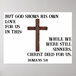 Romeinen 5:8 Christus overleden voor ons Poster