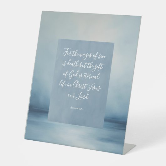 Romeinen 6:23  Bijbelvers Reclamebord Met Voetstuk (Voorkant)