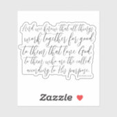 Romeinen 8:28 Alle dingen Bijbelse kalligrafie Sticker (Vel)