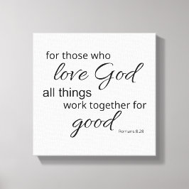 Romeinen 8:28 Zwart en Wit Kunst Canvas Print