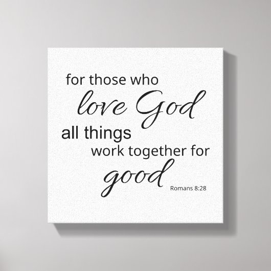 Romeinen 8:28 Zwart en Wit Kunst Canvas Print (Voorkant)