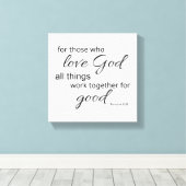 Romeinen 8:28 Zwart en Wit Kunst Canvas Print (Insitu (Houten vloer))