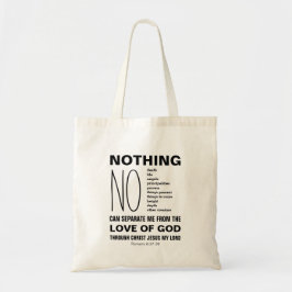 Romeinen 8:38-39 NIETS KAN Christelijk AFZONDEREN Tote Bag