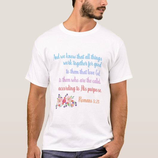 Romeinen 8 Bijbelvers ontwerp T-shirt (Voorkant)