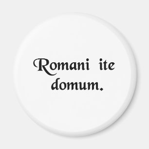 Romeinen gaan naar huis. magneet
