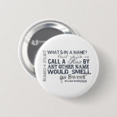 Romeo & Juliet Name Quote Ronde Button 5,7 Cm (Voorkant /achterkant)