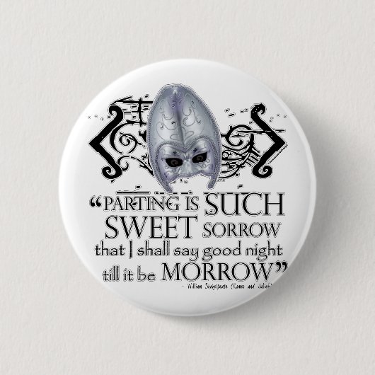 Romeo & Juliet Quote Ronde Button 5,7 Cm (Voorkant)