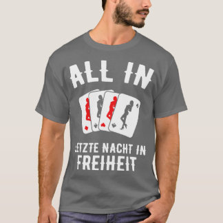 Rommelende Jga Mannen Bruidegom Bachelorfeest 3 T-shirt