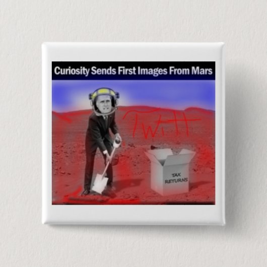 Romney hidt Belastingen op Mars, gescand door nieu Vierkante Button 5,1 Cm (Voorkant)