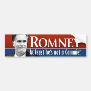 Romney - Hij is tenminste geen commie Bumpersticker