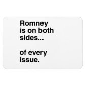 Romney is aan beide kanten van elke issue.png magneet (Horizontaal)