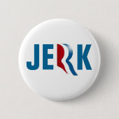 ROMNEY IS EEN JERK BUTTON (Voorkant)