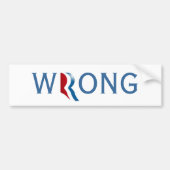 Romney Ryan 2012 "Wrong"-Bumpersticker Bumpersticker (Voorkant)