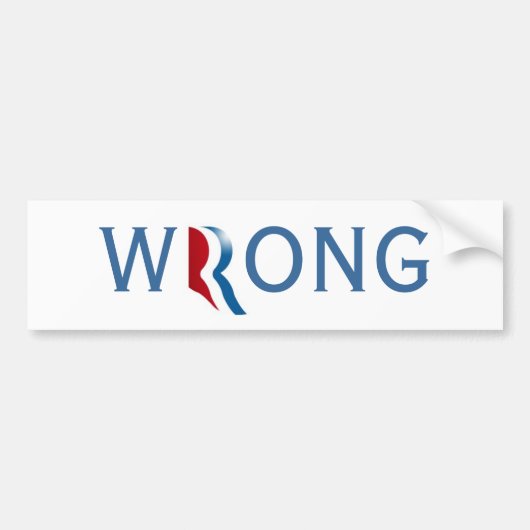Romney Ryan 2012 "Wrong"-Bumpersticker Bumpersticker (Voorkant)