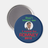 Romney verwijt me niets magneet (Voorkant / Achterkant)