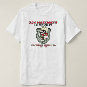 Ron Briskman's Hideout, Chicago, Illinois T-shirt