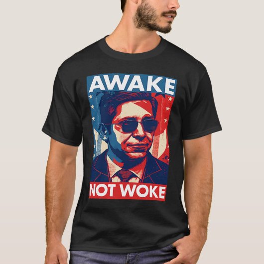 Ron DeSantis Awake Not Woke T-shirt (Voorkant)
