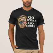 Ron DeSantis Go Woke Go Broke T-shirt (Voorkant)