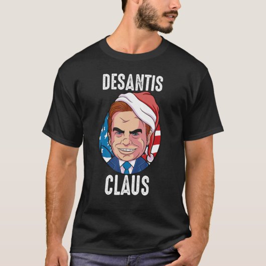 Ron DeSantis Kerstmis DeSantis 2024 DeSantis Clau T-shirt (Voorkant)