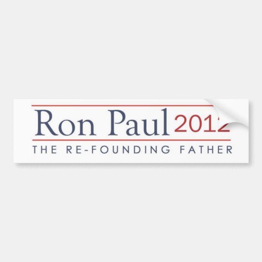 Ron Paul 2012 De grondlegger Bumpersticker (Voorkant)