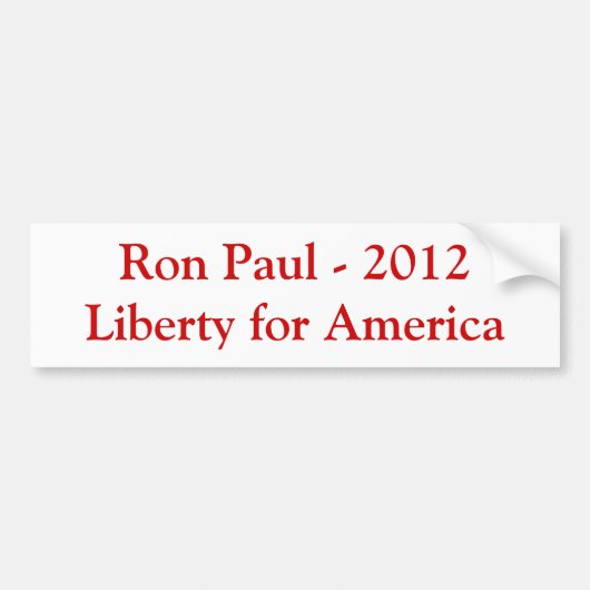 Ron Paul - 2012 Liberty for America Bumpersticker (Voorkant)