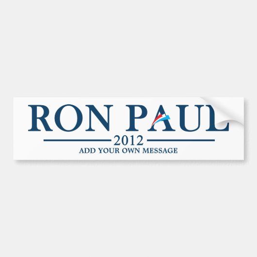 Ron Paul 2012 - Voeg je eigen tekst toe Bumpersticker (Voorkant)