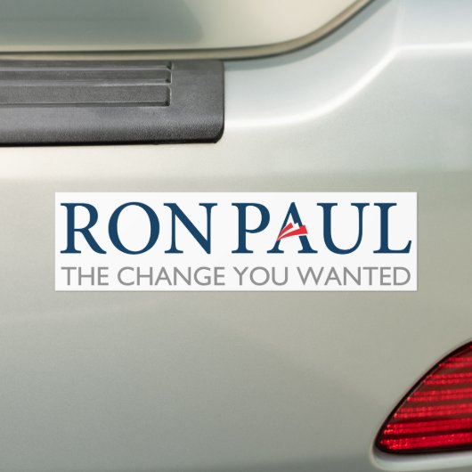 Ron Paul Change You Wanted Bumpersticker (Op auto)