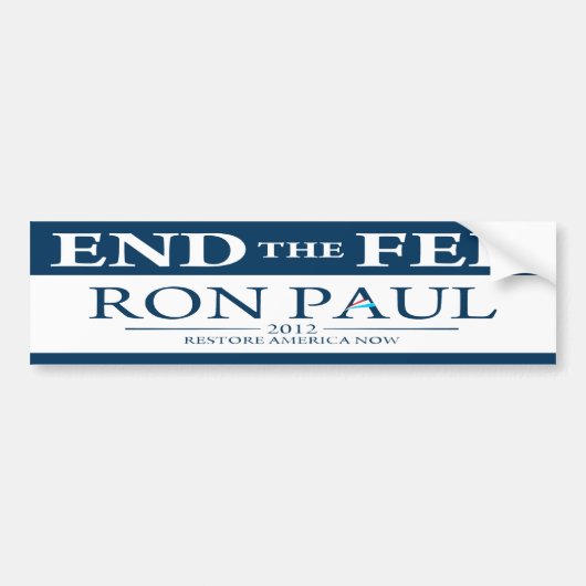 Ron Paul End de Fed 2012 Bumpersticker (Voorkant)
