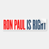Ron Paul is Juiste Bumpersticker (Voorkant)
