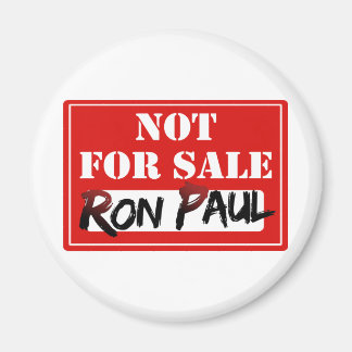 Ron Paul IS NIET VOOR VERKOOP!! Magneet