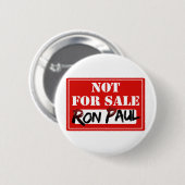 Ron Paul IS NIET VOOR VERKOOP!! Ronde Button 5,7 Cm (Voorkant /achterkant)
