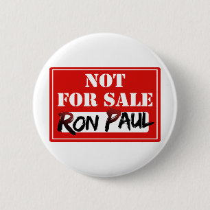 Ron Paul IS NIET VOOR VERKOOP!! Ronde Button 5,7 Cm