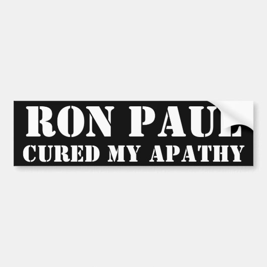 RON PAUL KREEG MIJN APATHIE BUMPERSTICKER (Voorkant)