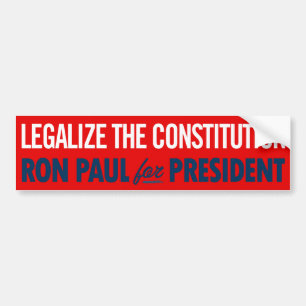 Ron Paul Legalize the Constitution Bumpersticker