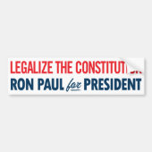 Ron Paul Legalize the Constitution Bumpersticker (Voorkant)