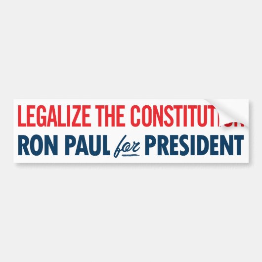 Ron Paul Legalize the Constitution Bumpersticker (Voorkant)