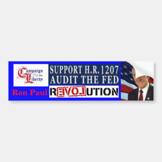 Ron Paul Revolution Campaign for Liberty HR 1207 Bumpersticker