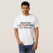 Ron Paul Revolution for Liberty! T-shirt (Voorkant volledig)