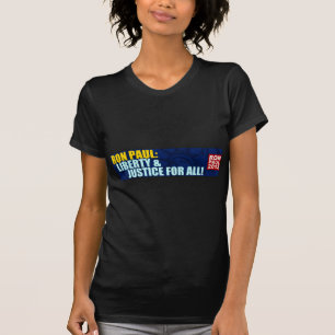 Ron Paul: Vrijheid en gerechtigheid voor iedereen T-shirt