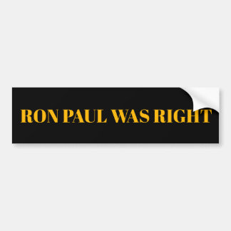 Ron Paul was de juiste Bumpersticker