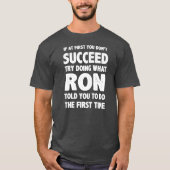 Ron Personalized Name Birthday Gift Funny T-shirt (Voorkant)